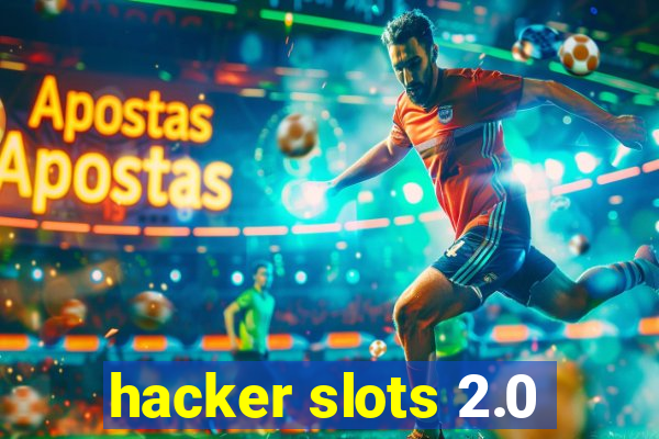 hacker slots 2.0